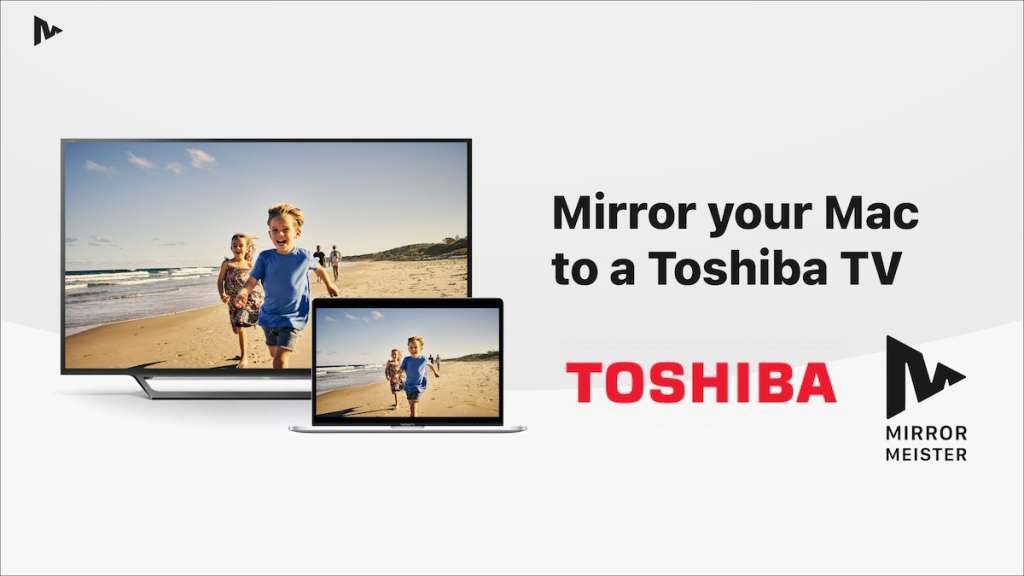 Featured image with a MacBook and a Toshiba TV. The header says "Mirror your Mac to a Toshiba TV" and there are logos for Toshiba and MirrorMeister below the header